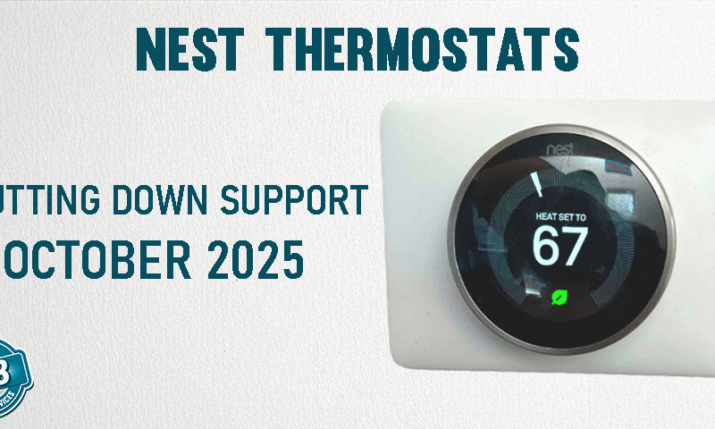 A Nest thermostat set to 67 degrees appears next to text stating support for Nest thermostats will end in October 2025.