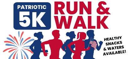 Banner for a Patriotic 5K Run & Walk featuring silhouettes of runners, a firework graphic, and text noting healthy snacks and water are available.